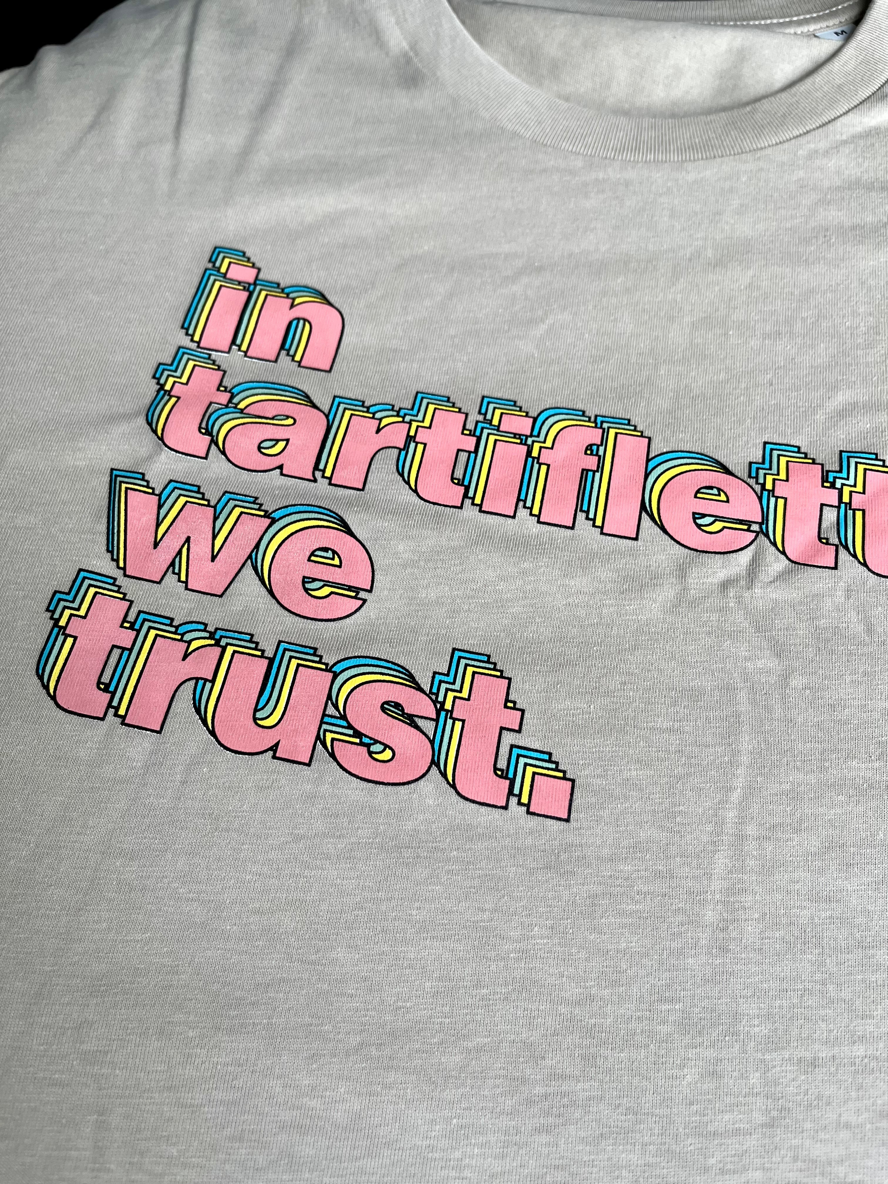 T-shirt In Tartiflette We Trust rétro