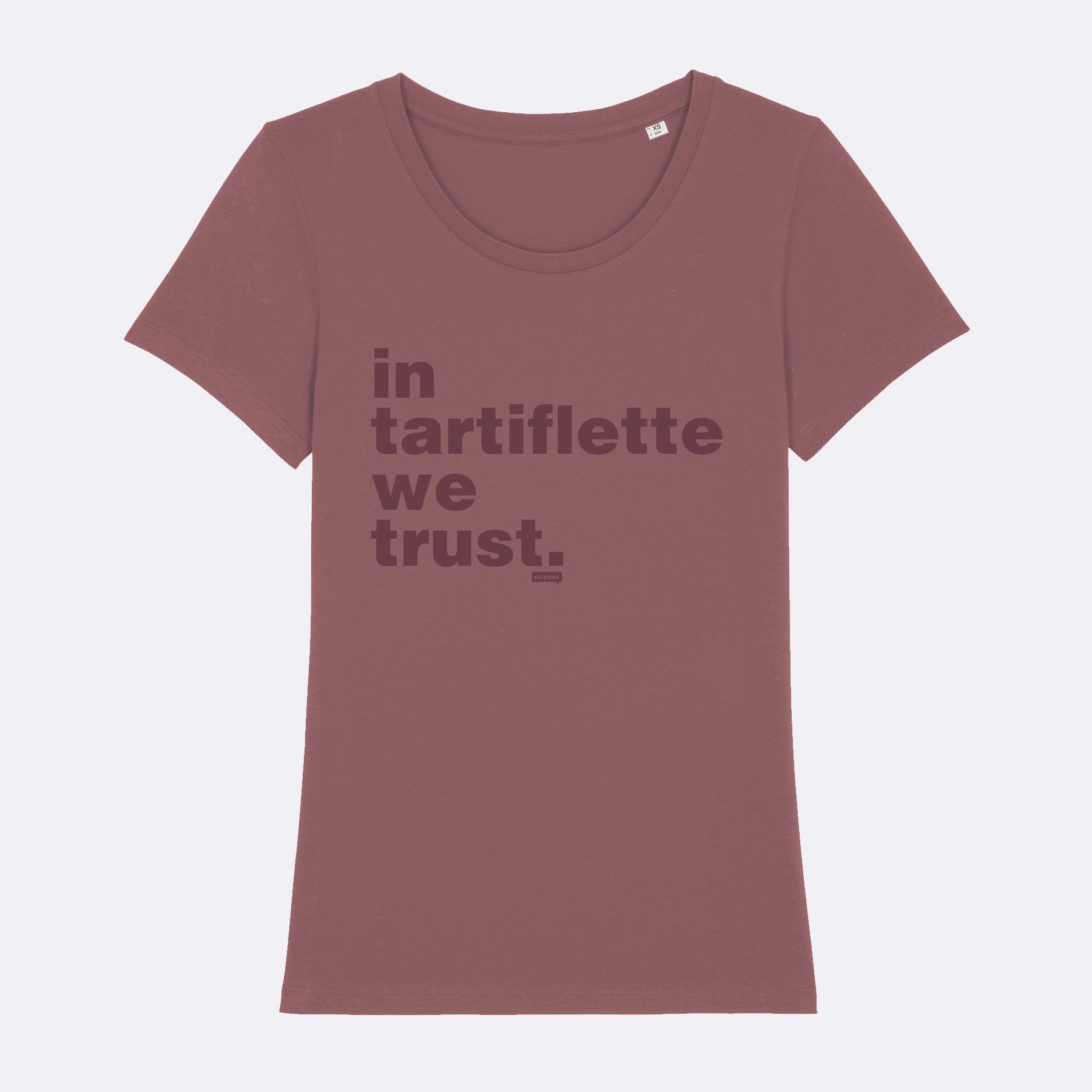 T-shirt In Tartiflette We Trust Femme